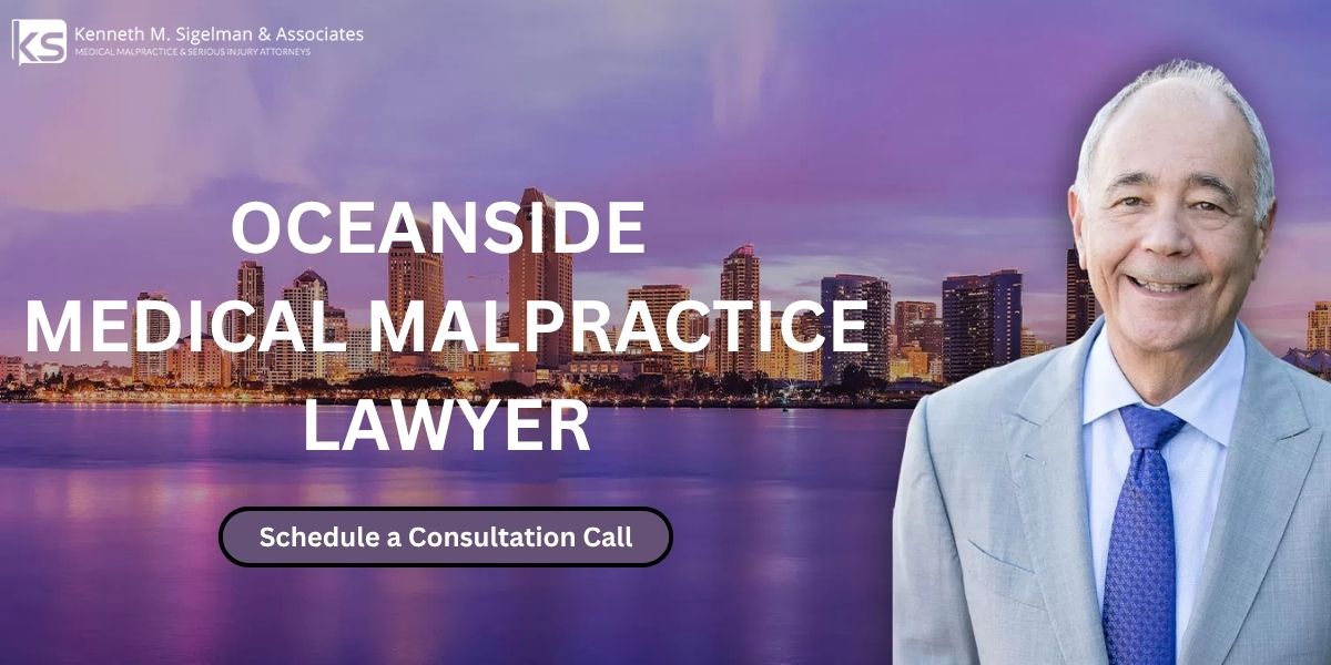 Oceanside Medical Malpractice Lawyer