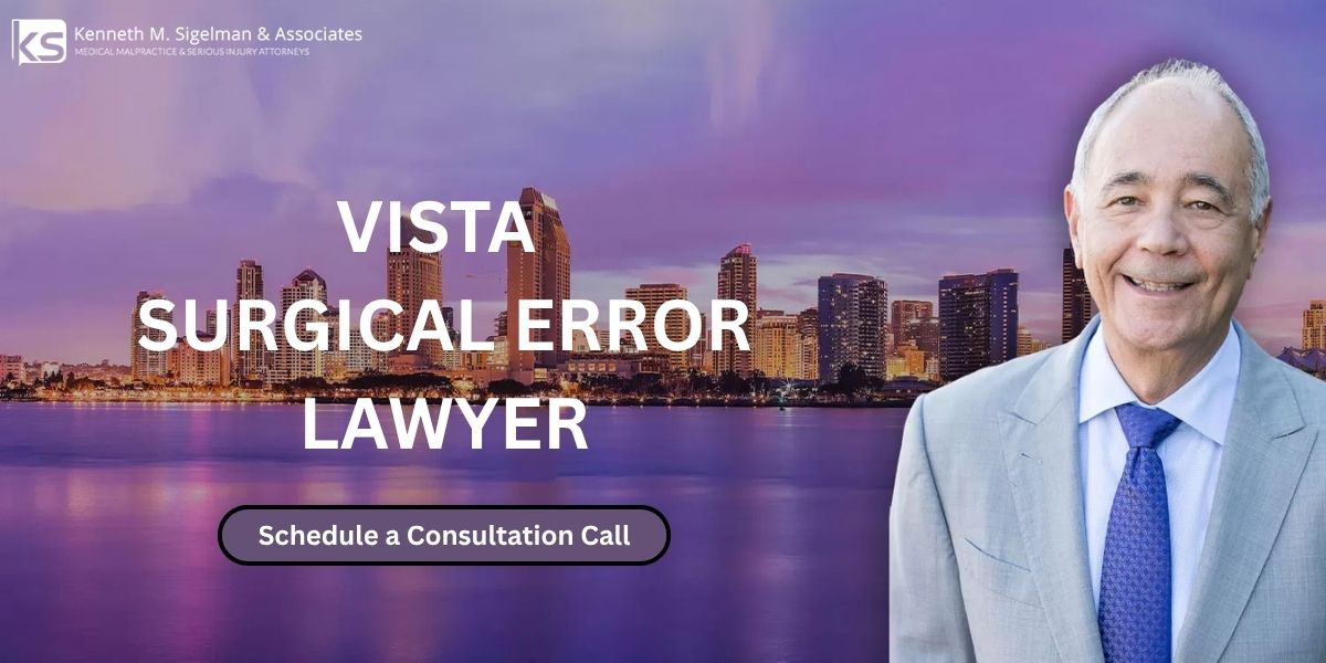 Vista Surgical Error Lawyer